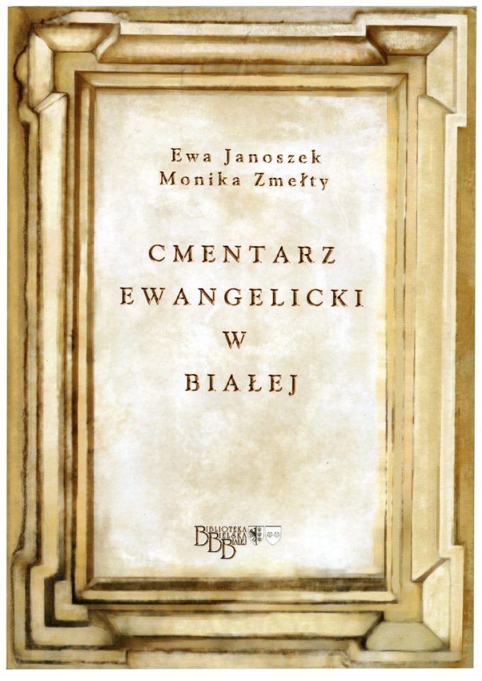 Ewa Janoszek, Monika Zmełty: Cmentarz ewangelicki w Białej. Bielsko-Biała 2004.
