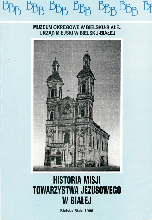 Historia misji Towarzystwa Jezusowego w Białej. Oprac. I. Panic i J. Polak. Bielsko-Biała 1996.