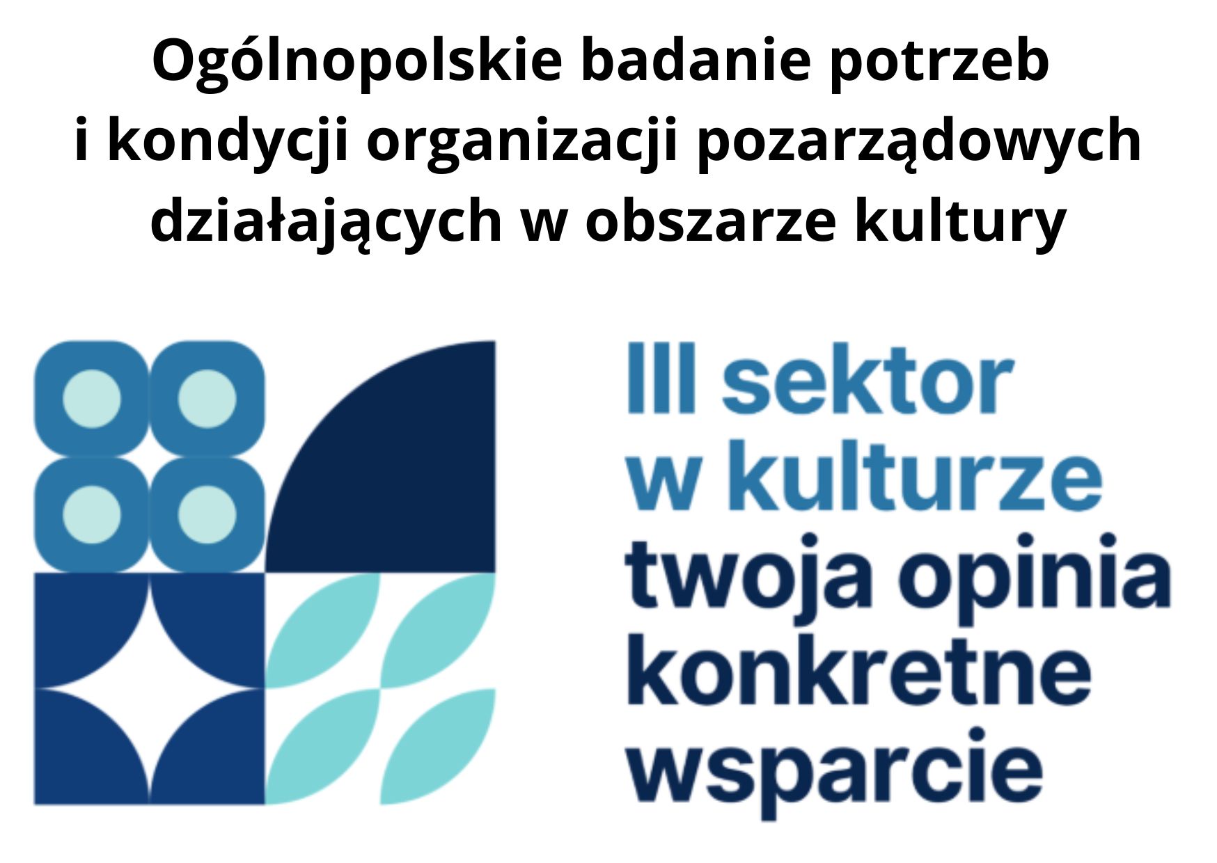 Plakat INFORMUJĄCY O: Ogólnopolskie badanie potrzeb i kondycji organizacji pozarządowych działających w obszarze kultury