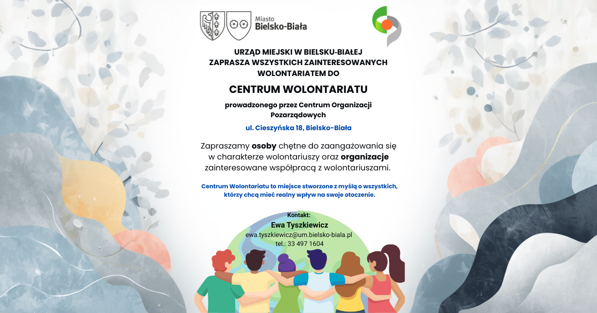 Plakat informujący o centrum wolontariatu, na górze plakatu zamieszczono logo miasta oraz logo centrum, poniżej tekst na dole grafika przedstawia sześć osób stojących tyłem trzymających sie za ramiona. 