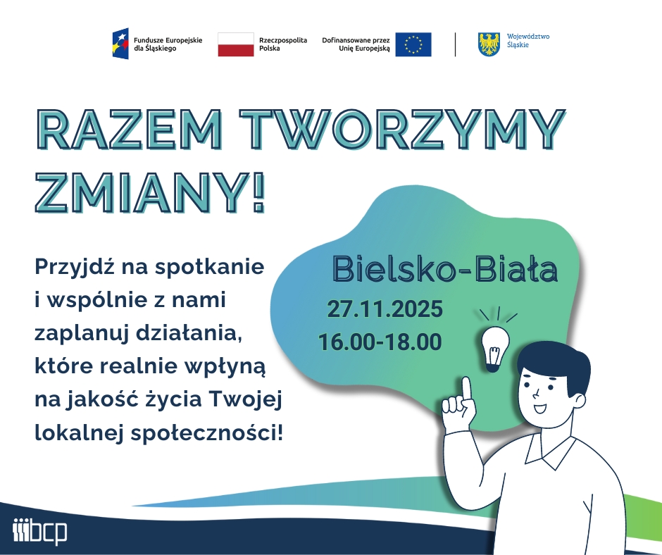 Grafika na plakacie to logo: Funduszy Europejskich dla Śląskiego, Rzeczpospolita Polska, Unii Europejskiej, Województwa Śląskiego, oraz logo Stowarzyszenia Bielskiego Centrum Przedsiębiorczości. Plakat informuje o spotkaniu 27.11.2025 r w COP.