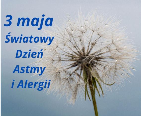 3 maja Światowy Dzień Astmy i Alergii