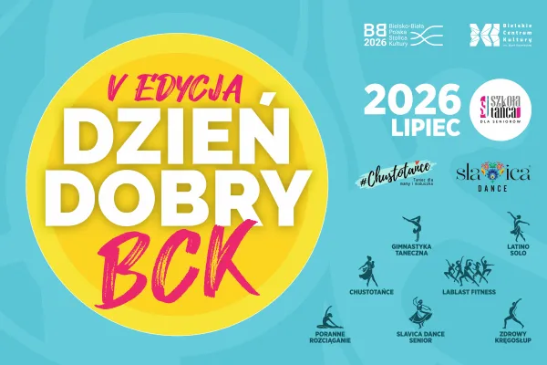Na zdjęciu plakat Dzień dobry BCK